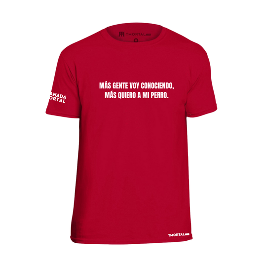 PLAYERA MANADA MORTAL - MÁS QUIERO A MI PERRO [PREVENTA]